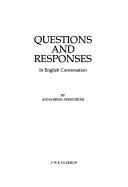 Cover of: Questions and responses in English conversation