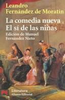 Cover of: La comedia nueva: El sí de las niñas