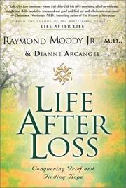 Cover of: Life After Loss by Raymond A. Moody, Dianne Arcangel