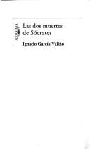 Cover of: Las dos muertes de Sócrates