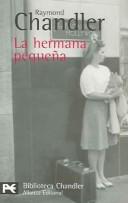 Cover of: La hermana pequena / The Little Sister by Raymond Chandler