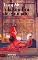 Cover of: A la sombra del Granado / Shadows of the Pomegranate Tree: 8420655392 (Literatura / Literature)