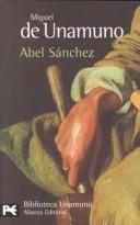 Cover of: Abel Sánchez by Miguel de Unamuno