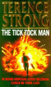 Cover of: The Tick Tock Man by Terence Strong