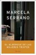 Cover of: El Albergue de Las Mujeres Tristes by Marcela Serrano