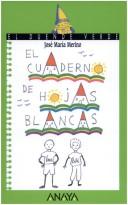 Cover of: El Cuaderno De Hojas Blancas