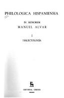 Cover of: Philologica hispaniensia: in honorem Manuel Alvar.