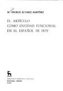 Cover of: El artículo como entidad funcional en el español de hoy