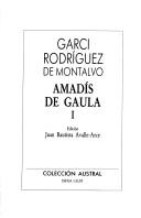 Cover of: Amadis De Gaula 1 by Rodriguez de Montalvo