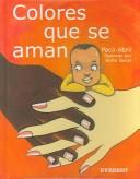 Cover of: Colores Que Se Aman