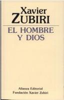 Cover of: El Hombre Y Dios / The Man and God (Obras De Xavier Zubiri)