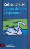 Cover of: Cantos De Vida Y Esperanza/ Stories of Life and Hope: Los Cisnes Y Otros Poemas / The Swans and Other Poems (Literatura Hispanoamericana / Hispanicamerican Literature)