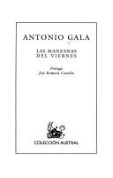 Cover of: Las manzanas del viernes by Antonio Gala