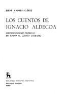 Los cuentos de Ignacio Aldecoa by Irene Andres-Suárez, I. Andres Suarez, Irene Andres-Suarez