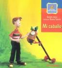 Cover of: Mi Caballo/My Horse