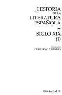 Cover of: Historia de la Literatura Española - Siglo XIX (I) (Volumen 8) by 