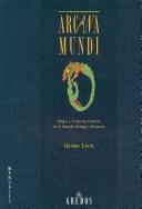 Cover of: Arcana Mundi: Magia Y Ciencias Ocultas En El Mundo Griego Y Romano/ Magic and the Occult in the Greek and Roman Worlds (Manuales / Manuals)