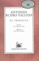 Cover of: El tragaluz by Antonio Buero Vallejo
