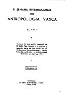 Cover of: III Semana Internacional de Antropología Vasca. by Semana Internacional de Antropología Vasca 3d Bilbao, Spain 1973., Semana Internacional de Antropología Vasca 3d Bilbao, Spain 1973.