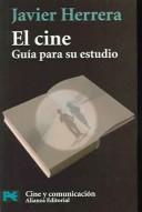 Cover of: El Cine / Cinema: Guia Para Su Estudio/ Study Guide (Cine Y Comunicacion)