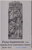 Cover of: Funus Imperatorum by Javier Arce