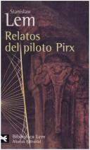 Cover of: Relatos Del Piloto Pirx by Stanisław Lem