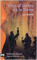 Cover of: Viaje Al Centro De La Tierra / Journey to the Center of the Earth by Jules Verne