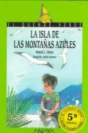 Cover of: LA Isla De Las Montanas Azules (El Duende Verde, 51)
