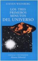 Cover of: Los Tres Primeros Minutos del Universo by Steven Weinberg