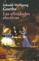 Cover of: Las Afinidades Electivas/ Elective Affinities (Literature)