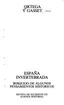 España invertebrada by José Ortega y Gasset