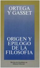 Cover of: Origen y epílogo de la filosofía y otros ensayos de filosofía