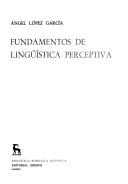 Cover of: Fundamentos de lingüística perceptiva