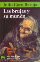 Cover of: Las brujas y su mundo/ Witches and their World