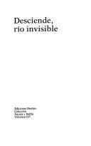Cover of: Desciende, río invisible
