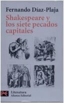 Cover of: Shakespeare Y Los Siete Pecados Capitales by Fernando Díaz-Plaja, Fernando Díaz-Plaja