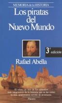 Cover of: Los piratas del Nuevo Mundo by Rafael Abella