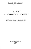 Cover of: Godoy: El hombre y el politico (Selecciones Austral ; 34)