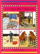 Cover of: La Cama Del Caballo/ Beds and Bedding (Guias Ecuestres Ilustradas / Illustraded Equestrian Guides)