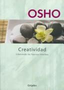 Cover of: Creatividad/ Creativity: Liberando Las Fuerzas Internas/Unleashing the Forces Within (Autoayuda)