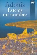 Cover of: Este Es Mi Nombre/ This Is My Name (Alianza Literaria)