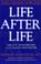 Cover of: Life after life