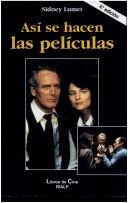 Cover of: Asi Se Hacen Las Peliculas by Sidney Lumet