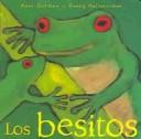 Cover of: Los besitos / The Kisses (Mira Mira) by Anne Gutman