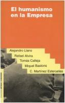 Cover of: El Humanismo En La Empresa (Colección Empresa y Humanismo)