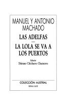 Cover of: Las adelfas ; by Manuel Machado
