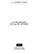 La revolución de 1934 en Asturias by Juan Antonio Sánchez García-Saúco