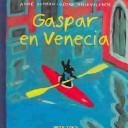 Cover of: Gaspar en Venecia by Georg Hallensleben, Anne Gutman, Anne Gutman