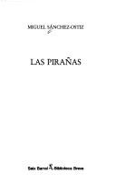 Cover of: Las pirañas