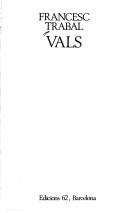 Cover of: Vals / Francesc Trabal.